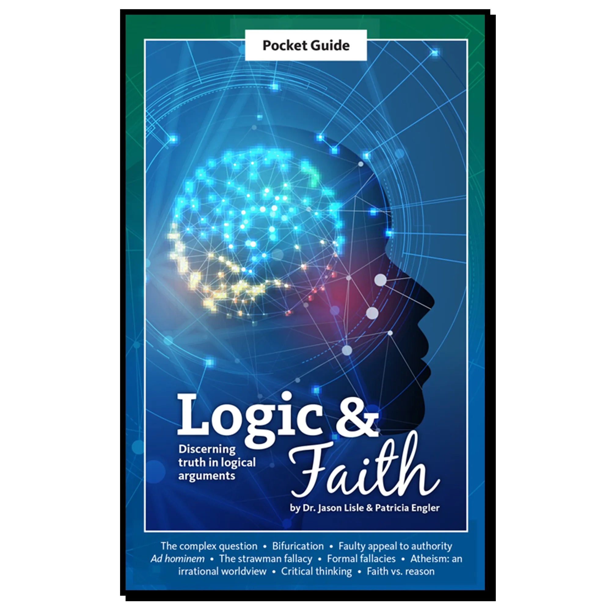 Logic & Faith, Discerning Truth in Logical Arguments Cover Image, Answers in Genesis.