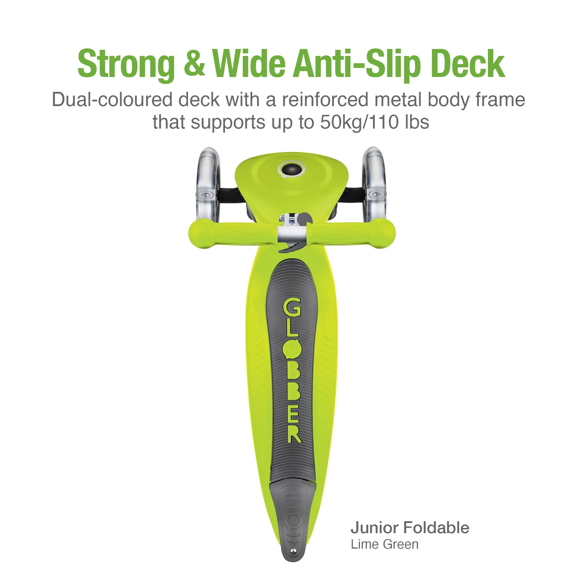 Globber junior foldable 3 wheel scooter lime green top view of its wide anti slip deck and 110 pound rider weight limit.